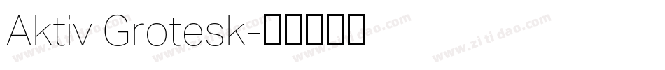 Aktiv Grotesk字体转换